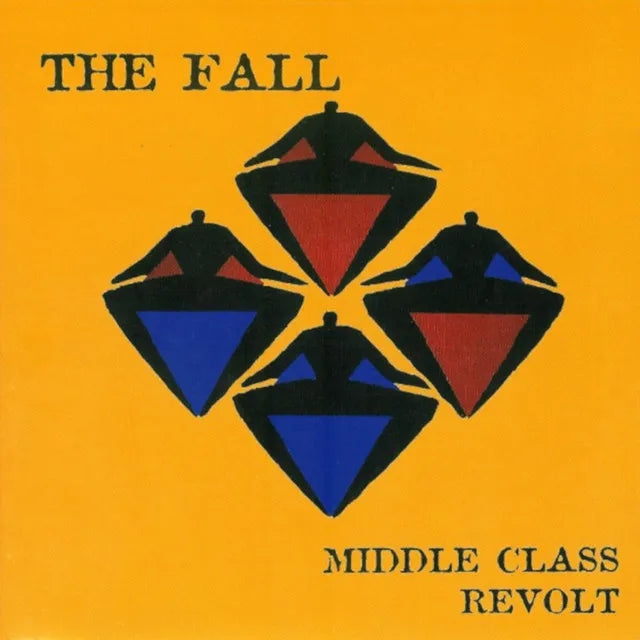 6CD - The Fall - Middle Class Revolt