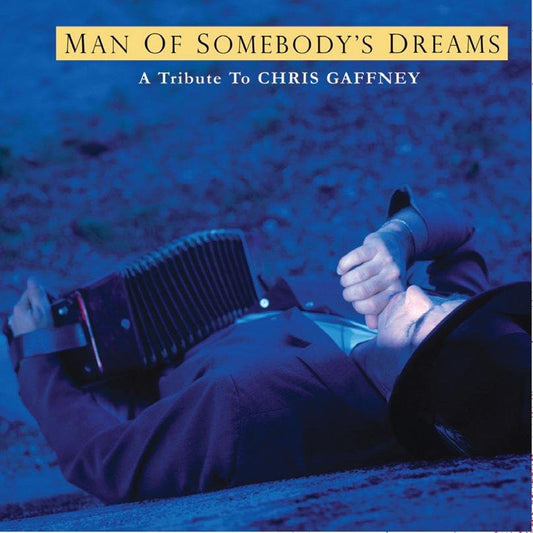 USED CD - Various – Man Of Somebody's Dreams, A Tribute To Chris Gaffney