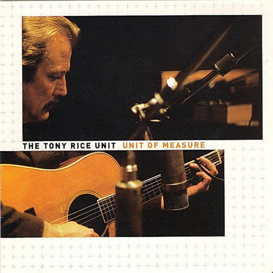 USED CD - The Tony Rice Unit – Unit Of Measure