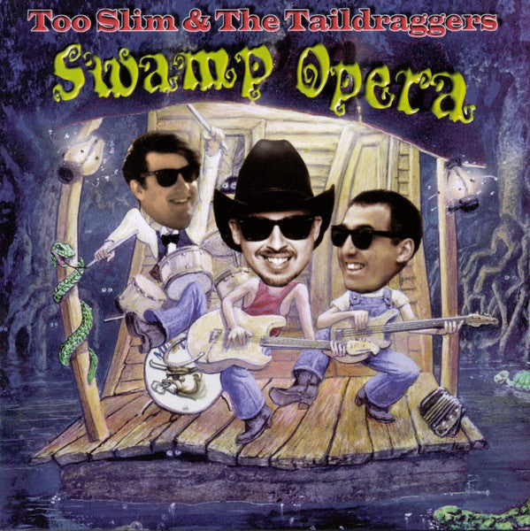 USED CD - Too Slim And The Taildraggers – Swamp Opera