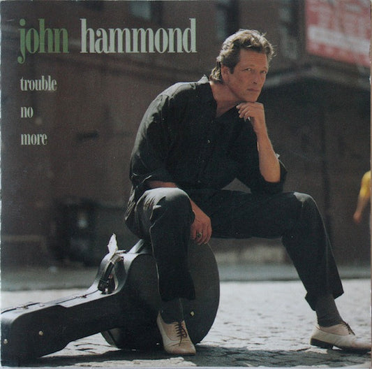 USED CD - John Hammond – Trouble No More