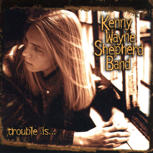 USED CD - Kenny Wayne Shepherd Band – Trouble Is...