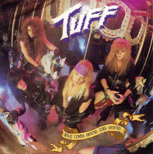 USED CD - Tuff – What Comes Around Goes Around