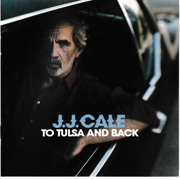 USED CD - J.J. Cale – To Tulsa And Back