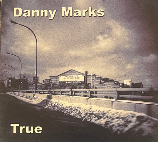 USED CD - Danny Marks  – True