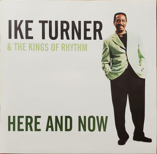 USED CD - Ike Turner & The Kings Of Rhythm – Here And Now