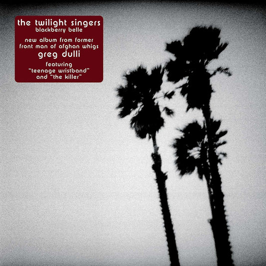 CD - The Twilight Singers – Blackberry Belle