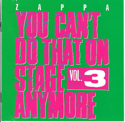 USED 2CD - Zappa – You Can't Do That On Stage Anymore Vol. 3