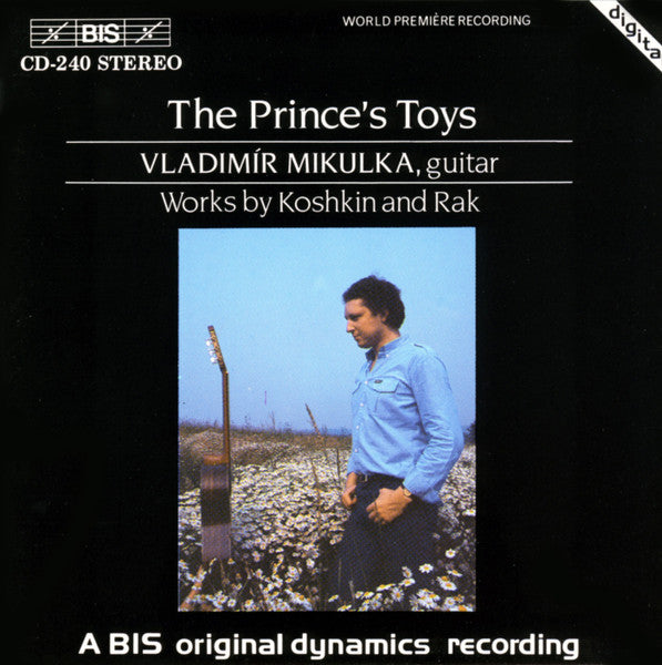 USED CD - Vladimír Mikulka – The Prince's Toys - Works By Koshkin And Rak