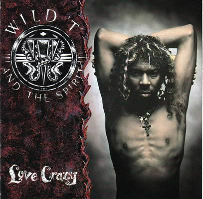 USED CD - Wild T & The Spirit – Love Crazy