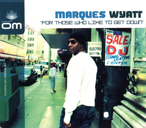 USED CD - Marques Wyatt – For Those Who Like To Get Down