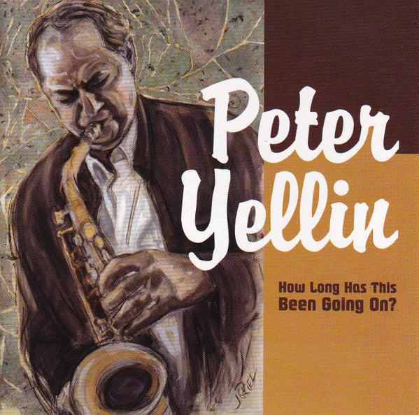 USED CD - Peter Yellin – How Long Has This Been Going On?