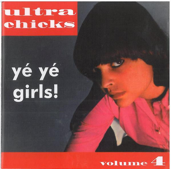 USED CD - Various – Ultra Chicks Volume 4 Yé Yé Girls