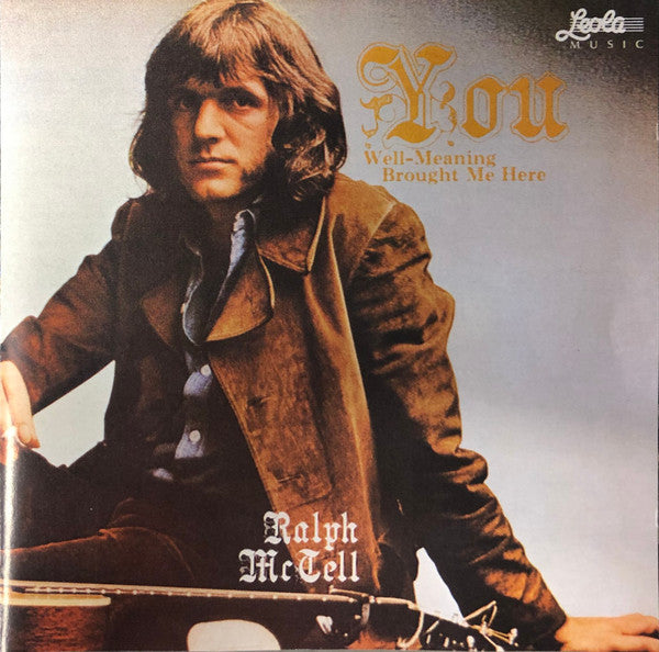 USED CD - Ralph McTell – You Well-Meaning Brought Me Here