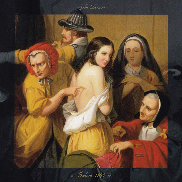 CD - John Zorn – Salem 1692