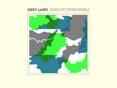 LP - Grey Lands - Songs by Other People