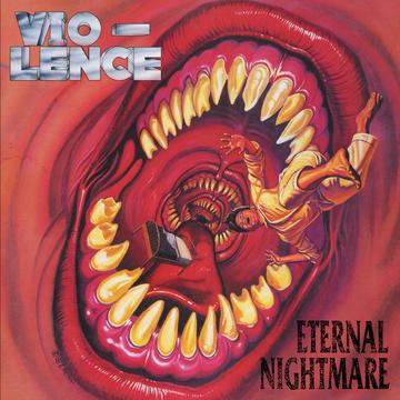 2CD - Vio-lence - Eternal Nightmare