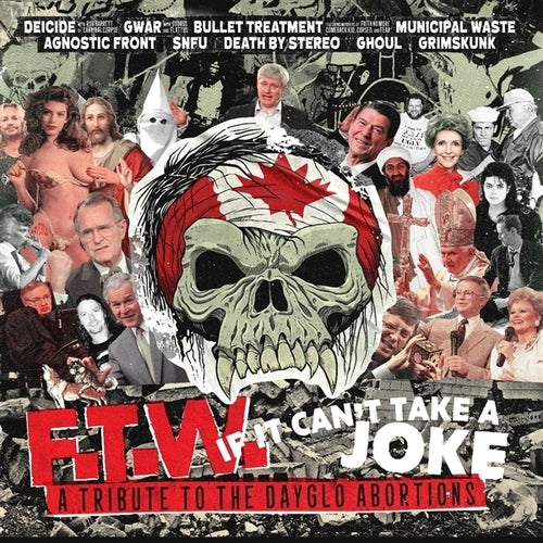 F.T.W. If It Can't Take a Joke - Tribute to The Dayglo Abortions - LP