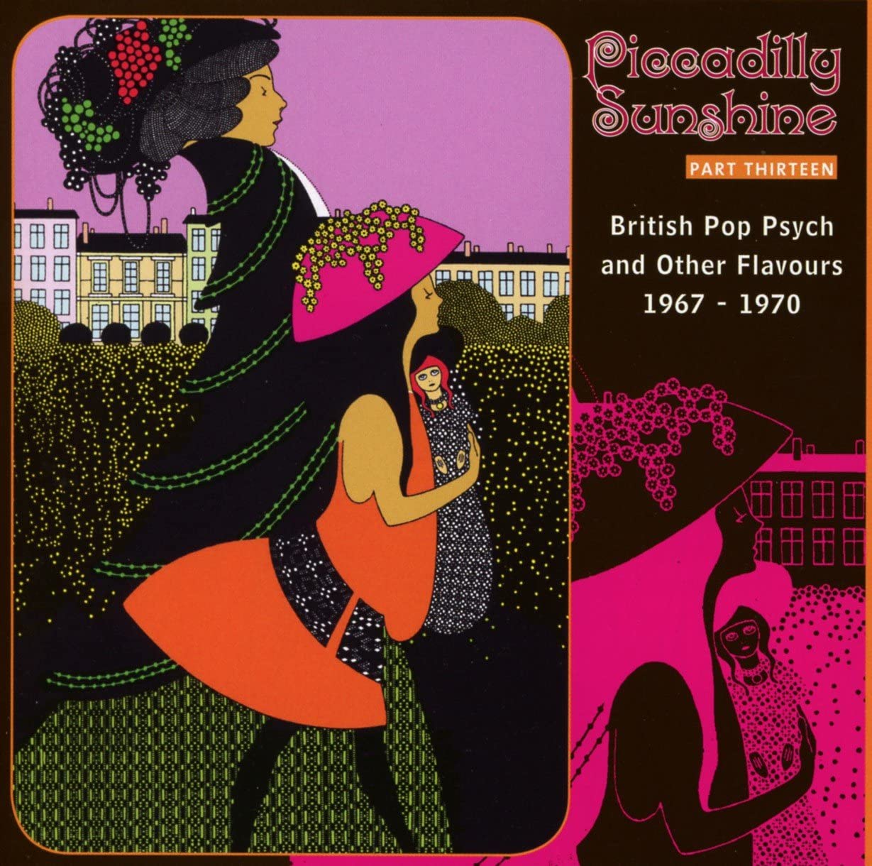 Piccadilly Sunshine Part Thirteen: British Pop Psych And Other Flavors 1967-1970 - CD