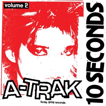 A-Trak - 10 Seconds Vol. 2 - LP