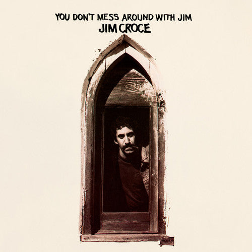 Jim Croce - You Don't Mess Around With Jim (50th) - LP