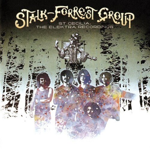 Stalk-Forrest Group - St. Cecilia: The Elektra Recordings - CD