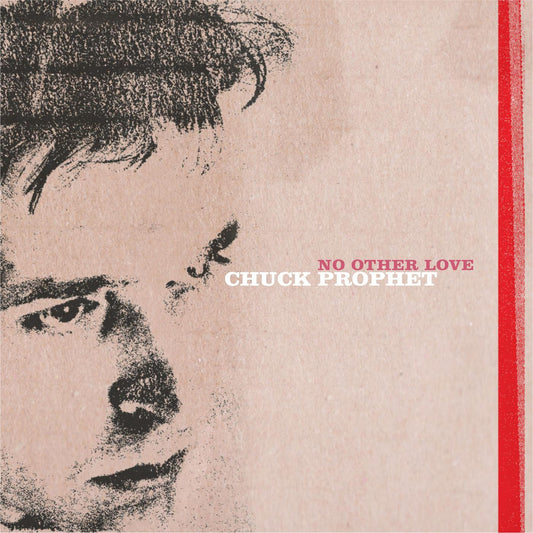 LP - Chuck Prophet - No Other Love - LP