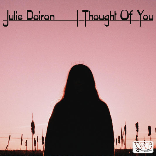 CD - Julie Doiron - I Thought Of You