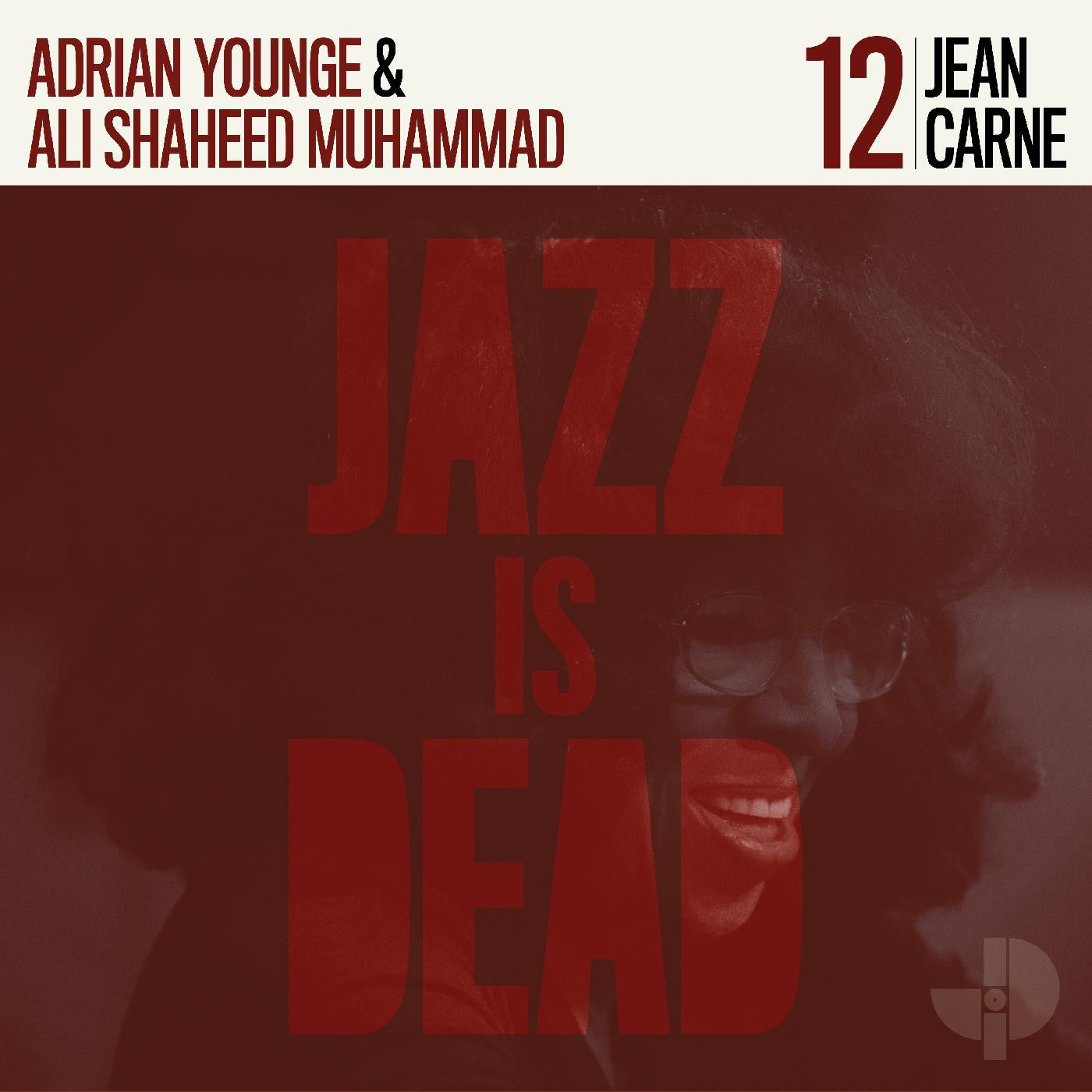 Jean Carne, Ali Shaheed Muhammad, Adrian Younge - Jean Carne JID012 - CD