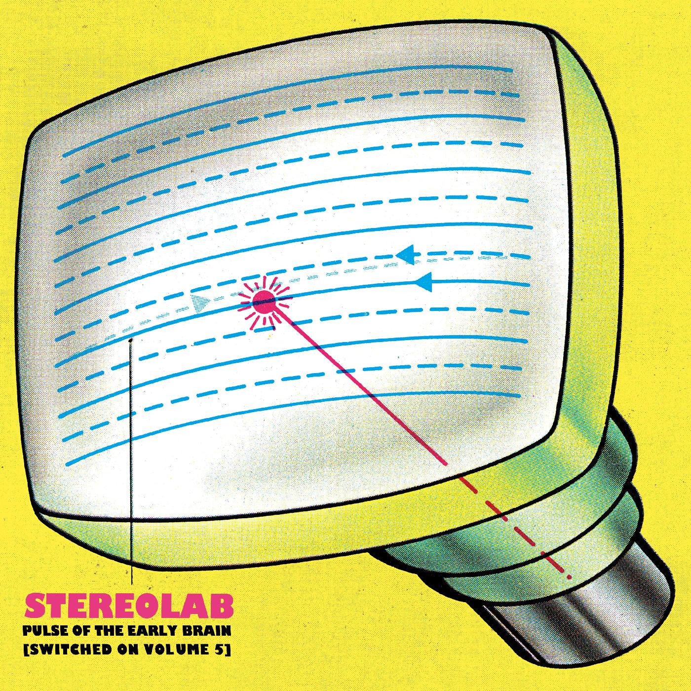 3LP - Stereolab - Pulse Of The Early Brain [Switched On Volume 5]