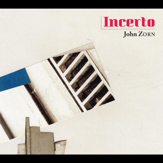 John Zorn - Incerto - CD