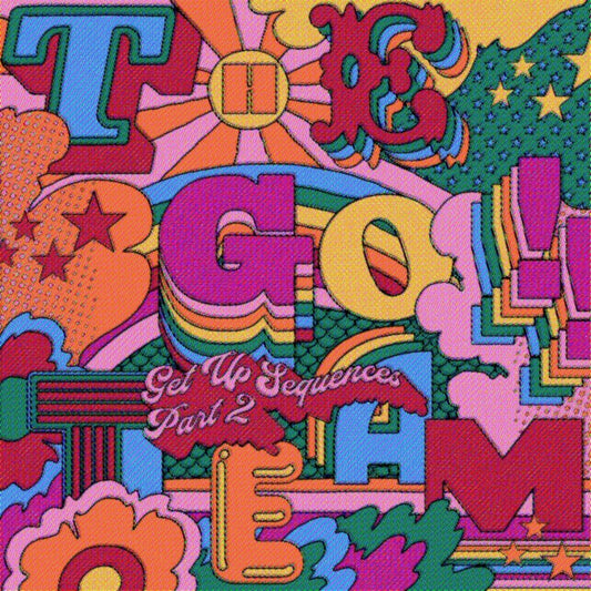 The Go! Team - Get Up Sequences Part Two - CD