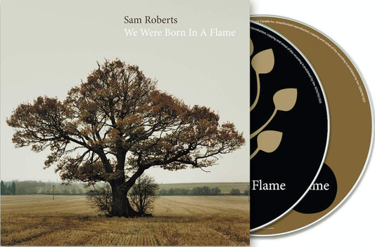 2CD - Sam Roberts Band - We Were Born In A Flame