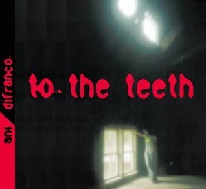 Ani DiFranco - To The Teeth - USED CD