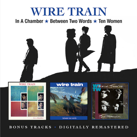 Wire Train - In A Chamber / Between Two Worlds / Ten Women - 2CD