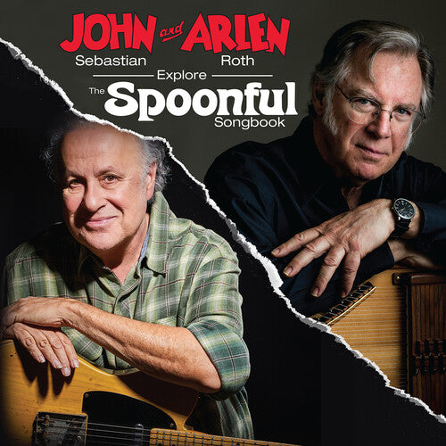 John Sebastian And Arlen Roth Explore the Spoonful Songbook - CD