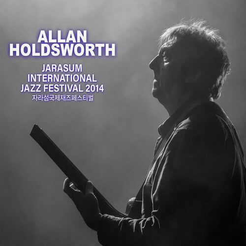 Allan Holdsworth - Jarasum Jazz Festival 2014 - CD/DVD