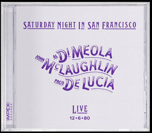 Al DiMeola / John McLaughlin / Paco De Lucia - Saturday Night In San Francisco - CD