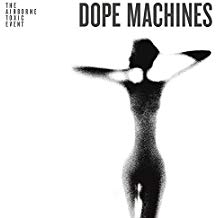 The Airborne Toxic Event - Dope Machines - CD