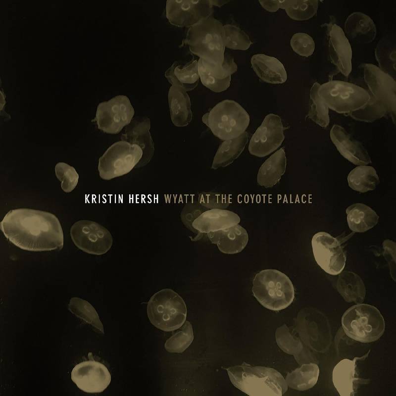 Kristin Hersh - Wyatt At The Coyote Palace - 2LP