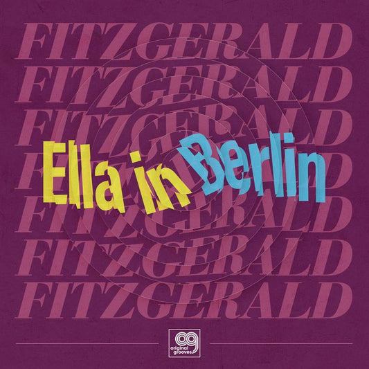 Ella Fitzgerald - Original Grooves: Ella In Berlin - EP