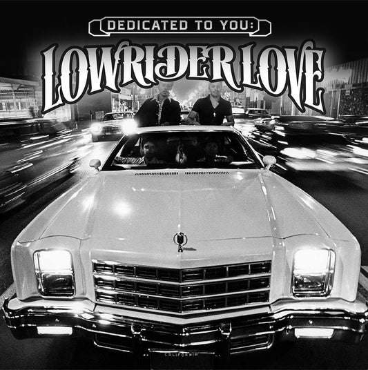 Various - Dedicated To You: Lowrider Love - LP