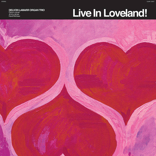 Delvon Lamarr Organ Trio ‎– Live In Loveland! -2LP