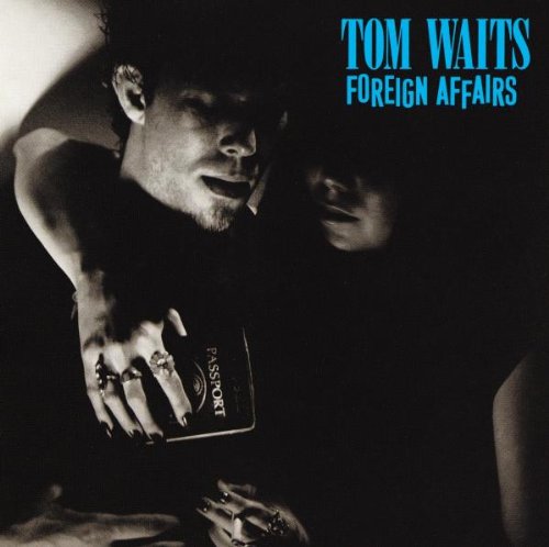 Tom Waits - Foreign Affairs Elektra CD