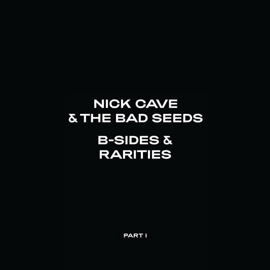 Nick Cave - B-Sides & Rarities (Part I) - 3CD