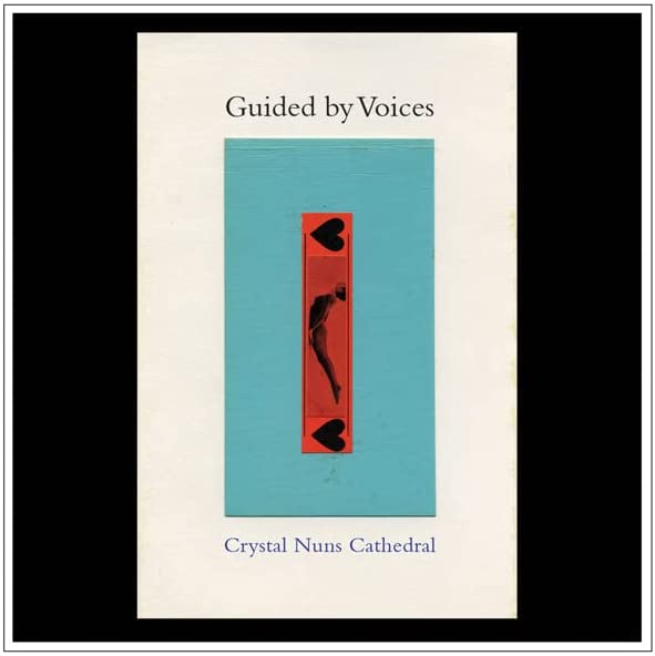 Guided By Voices - Crystal Nuns Cathedral - CD