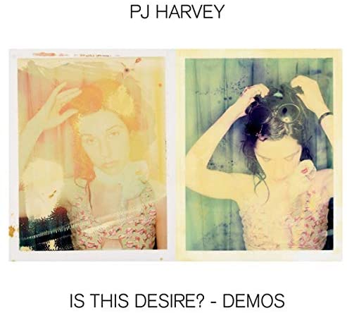 PJ Harvey - Is This Desire Demos - CD