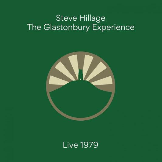 Steve Hillage - Glastonbury Experience Live 1979 - CD