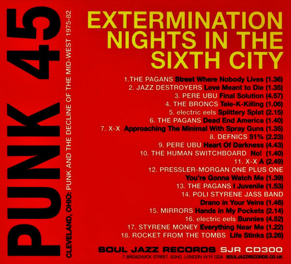 Punk 45: Extermination Nights In The Sixth City! Cleveland, Ohio : Punk And The Decline Of The Mid-West 1975-82 - USED CD
