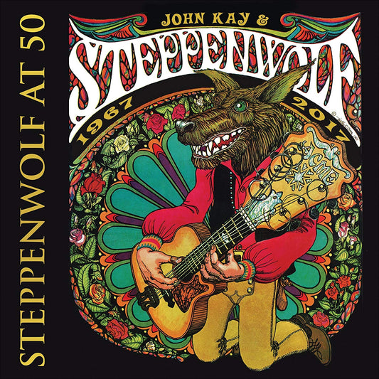 John Kay & Steppenwolf - Steppenwolf At 50 - 3CD